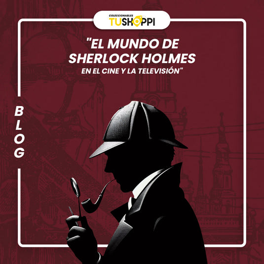 El mundo de Sherlock Holmes en el cine y la televisión.