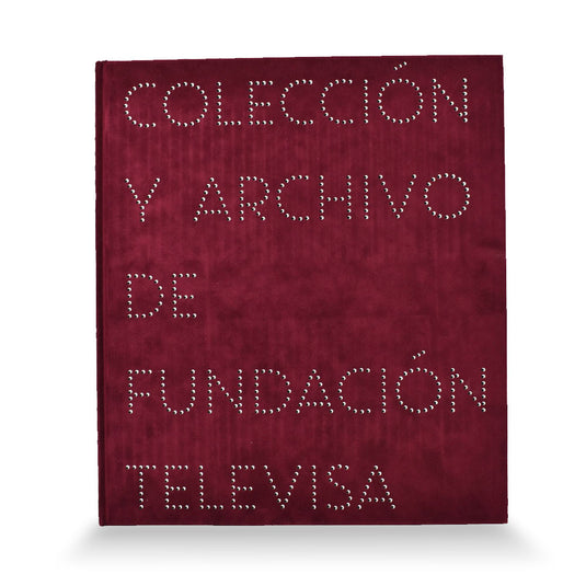 Imaginario. Colección y Archivo de Fundación Televisa, Edición #1