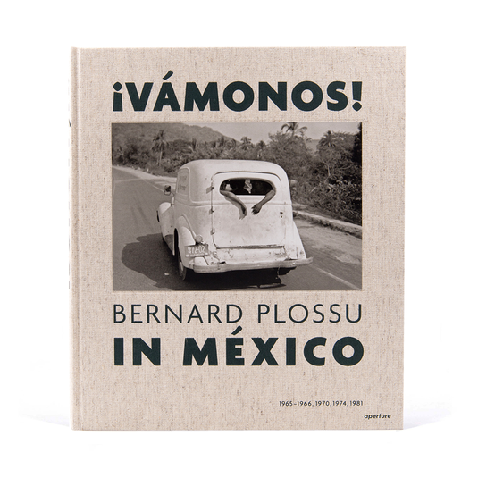 ¡Vámonos! Bernard Plossu en México, Edición #1